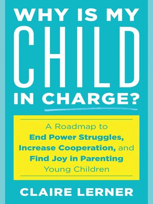 Why Is My Child in Charge? - ebook